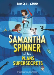 Samantha-Spinner-et-les-plans-super-secret-Couv